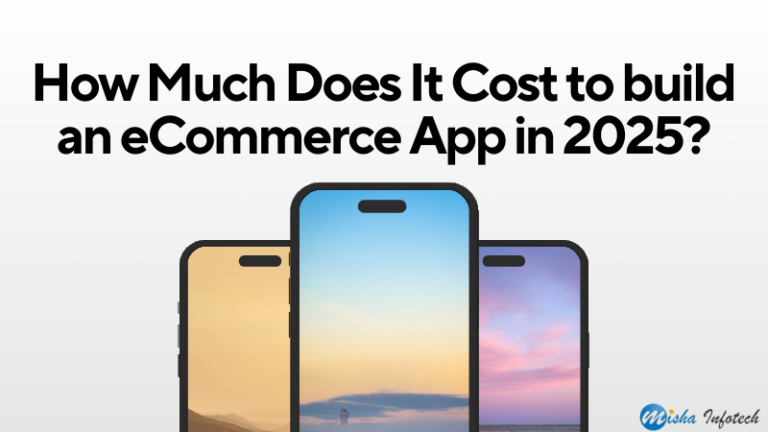 How Much Does It Cost to build an eCommerce App in 2025?